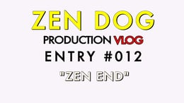 Zen Dog production entry #012